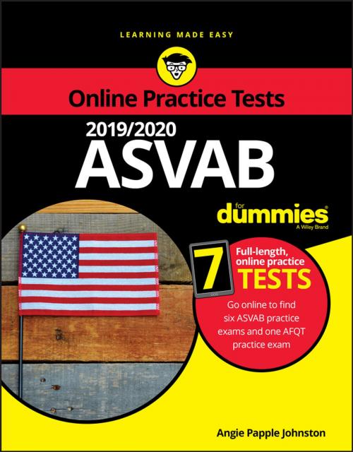Cover of the book 2019 / 2020 ASVAB For Dummies with Online Practice by Angie Papple Johnston, Wiley