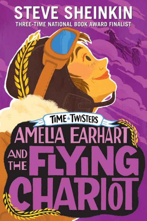 Cover of the book Amelia Earhart and the Flying Chariot by Steve Sheinkin, Roaring Brook Press