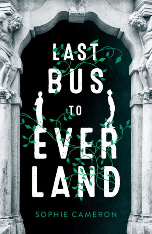 Cover of the book Last Bus to Everland by Sophie Cameron, Roaring Brook Press