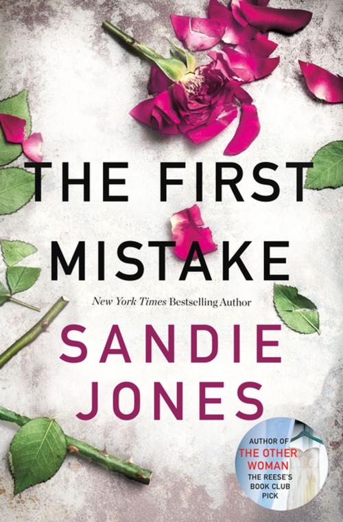 Cover of the book The First Mistake by Sandie Jones, St. Martin's Press