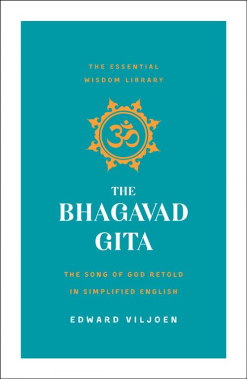 Cover of the book The Bhagavad Gita by Edward Viljoen, St. Martin's Press