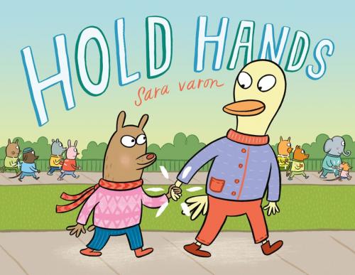 Cover of the book Hold Hands by Sara Varon, First Second
