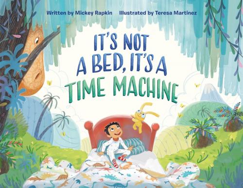 Cover of the book It's Not a Bed, It's a Time Machine by Mickey Rapkin, Imprint