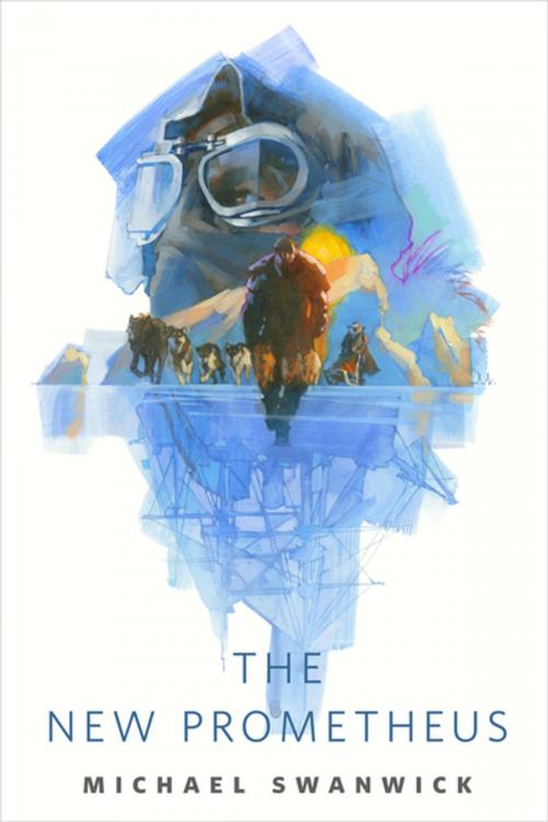 Cover of the book The New Prometheus by Michael Swanwick, Tom Doherty Associates