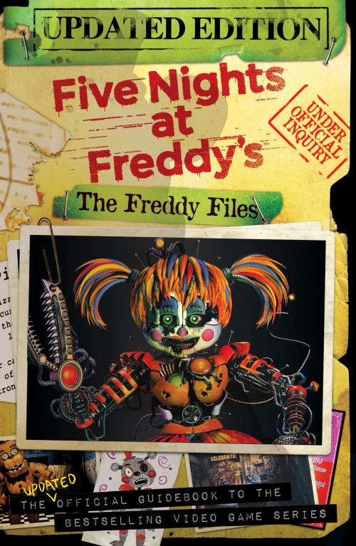 Cover of the book Five Nights At Freddy's: The Freddy Files (Updated Edition) by Scott Cawthon, Scholastic Inc.