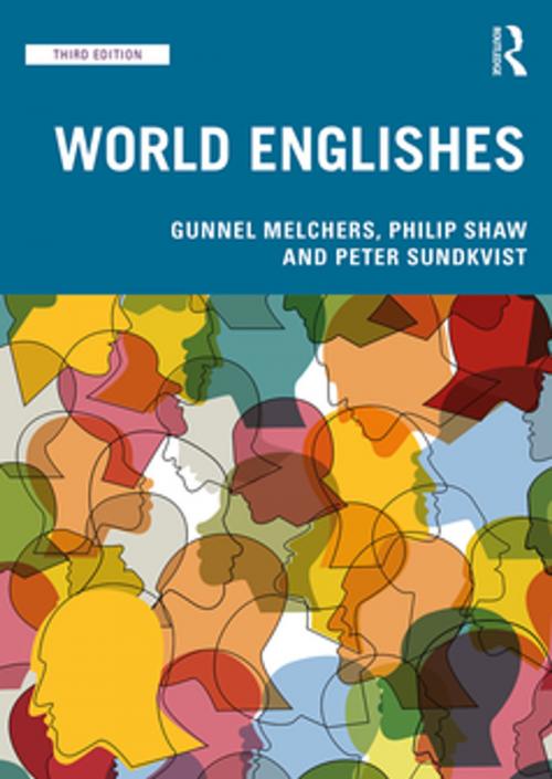 Cover of the book World Englishes by Gunnel Melchers, Philip Shaw, Peter Sundkvist, Taylor and Francis