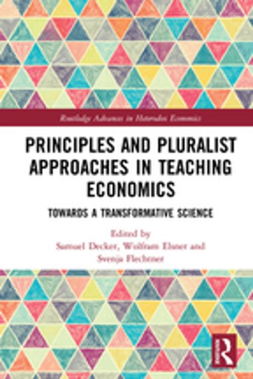 Cover of the book Principles and Pluralist Approaches in Teaching Economics by , Taylor and Francis