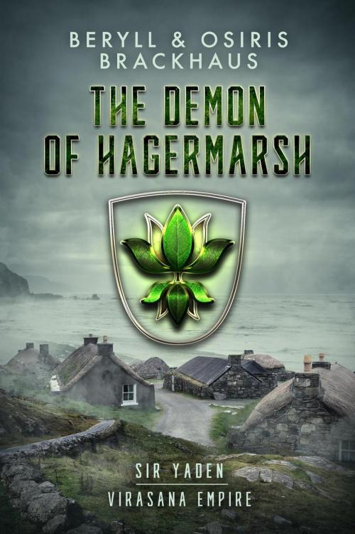 Cover of the book The Demon of Hagermarsh by Beryll Brackhaus, Osiris Brackhaus, Osiris Brackhaus
