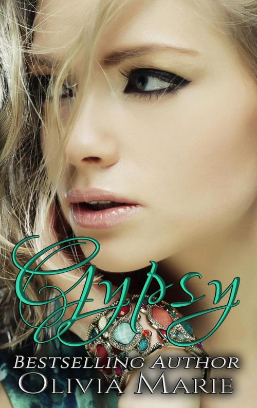 Cover of the book Gypsy by Olivia Marie, Crazy Ink