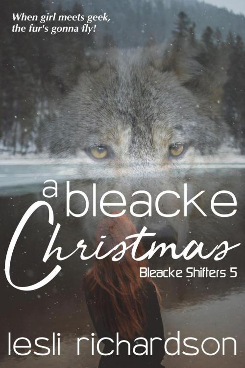 Cover of the book A Bleacke Christmas by Lesli Richardson, Lesli Richardson