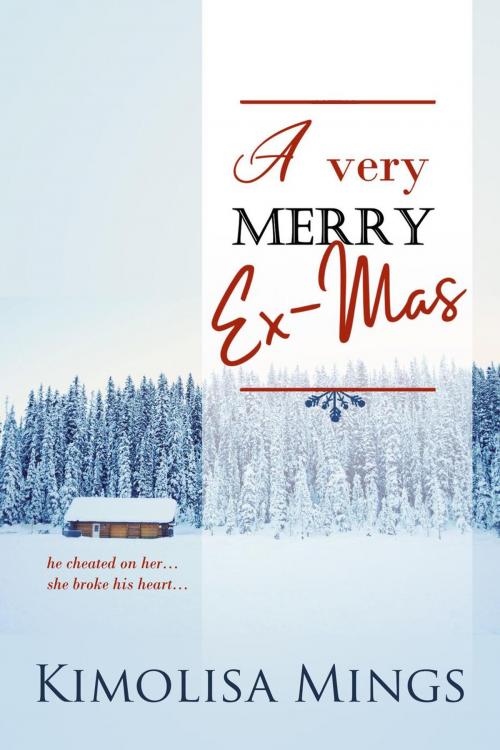 Cover of the book A Very Merry Ex-Mas by Kimolisa Mings, Kimolisa Mings
