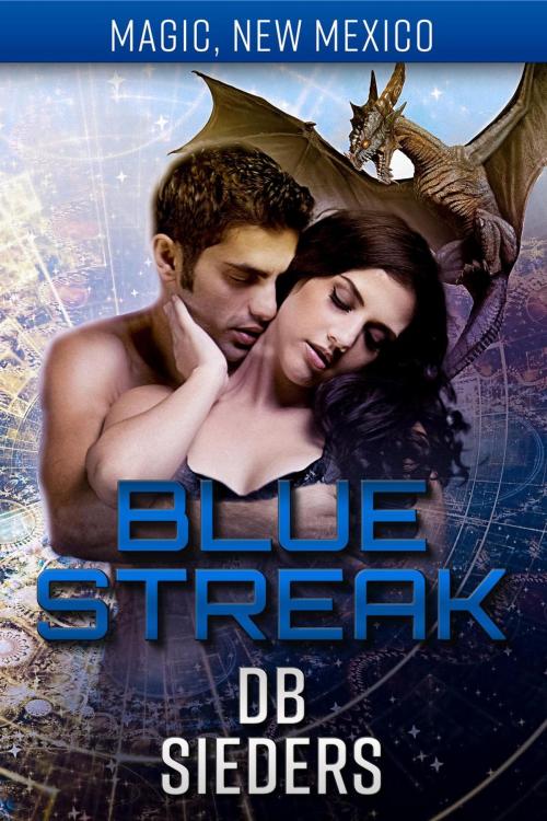 Cover of the book Blue Streak by DB Sieders, Meankitty Publishing