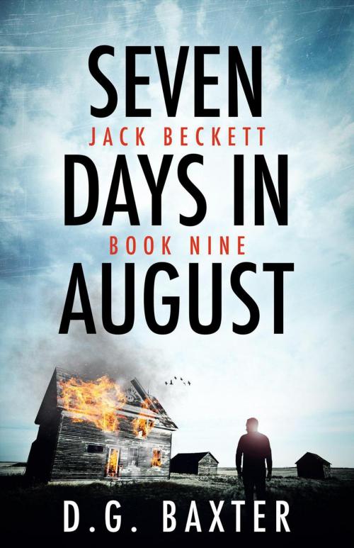 Cover of the book Seven Days in August by D.G. Baxter, D.G. Baxter