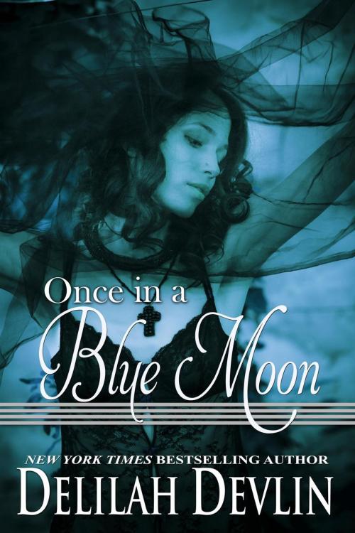 Cover of the book Once in a Blue Moon by Delilah Devlin, Delilah Devlin