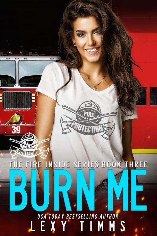 Cover of the book Burn Me by Lexy Timms, Dark Shadow Publishing