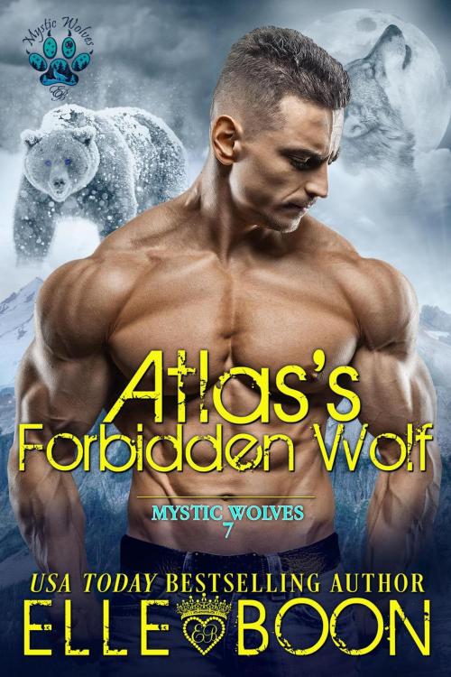 Cover of the book Atlas's Forbidden Wolf by Elle Boon, Elle Boon