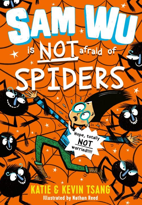 Cover of the book Sam Wu is NOT Afraid of Spiders! by Katie Tsang, Kevin Tsang, Egmont UK Ltd