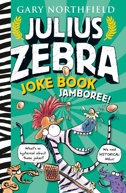 Cover of the book Julius Zebra Joke Book Jamboree by Gary Northfield, Walker Books