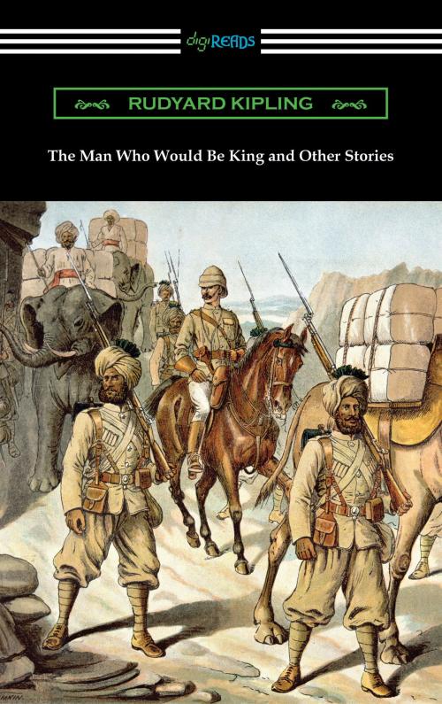 Cover of the book The Man Who Would Be King and Other Stories by Rudyard Kipling, Neeland Media LLC