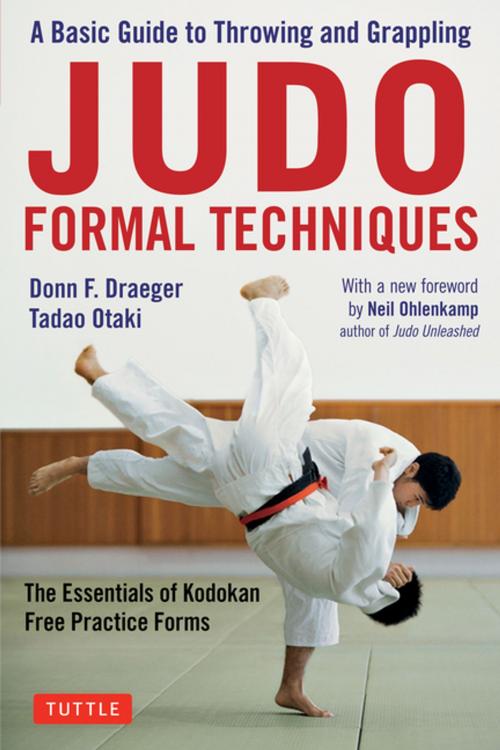Cover of the book Judo Formal Techniques by Donn F. Draeger, Tadao Otaki, Tuttle Publishing