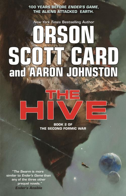 Cover of the book The Hive by Orson Scott Card, Aaron Johnston, Tom Doherty Associates