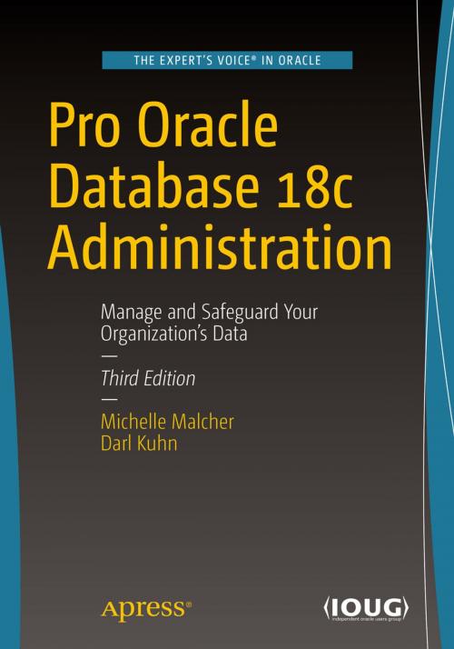 Cover of the book Pro Oracle Database 18c Administration by Michelle Malcher, Darl Kuhn, Apress