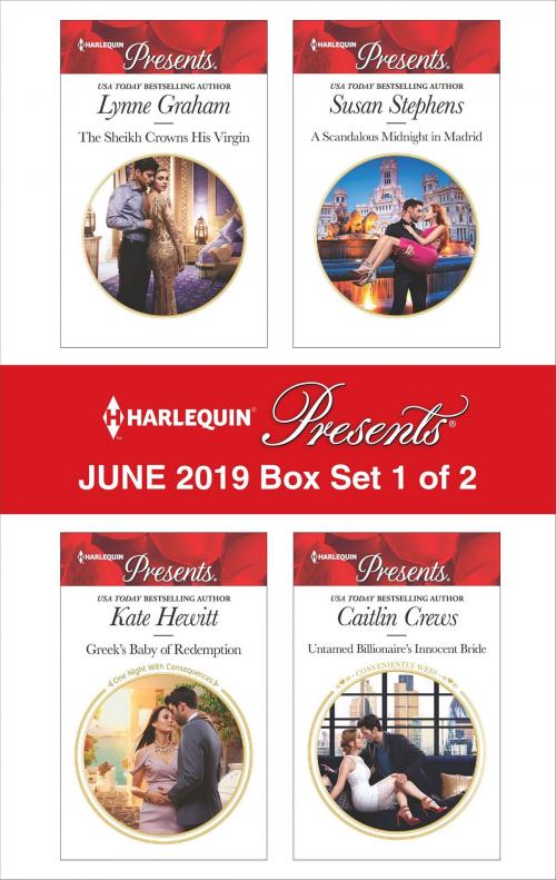 Cover of the book Harlequin Presents - June 2019 - Box Set 1 of 2 by Lynne Graham, Kate Hewitt, Susan Stephens, Caitlin Crews, Harlequin