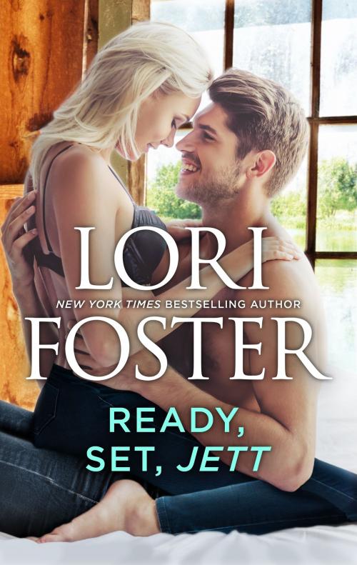 Cover of the book Ready, Set, Jett by Lori Foster, Harlequin