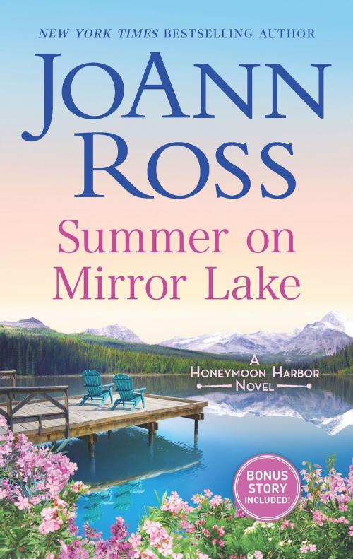 Cover of the book Summer on Mirror Lake by JoAnn Ross, HQN Books