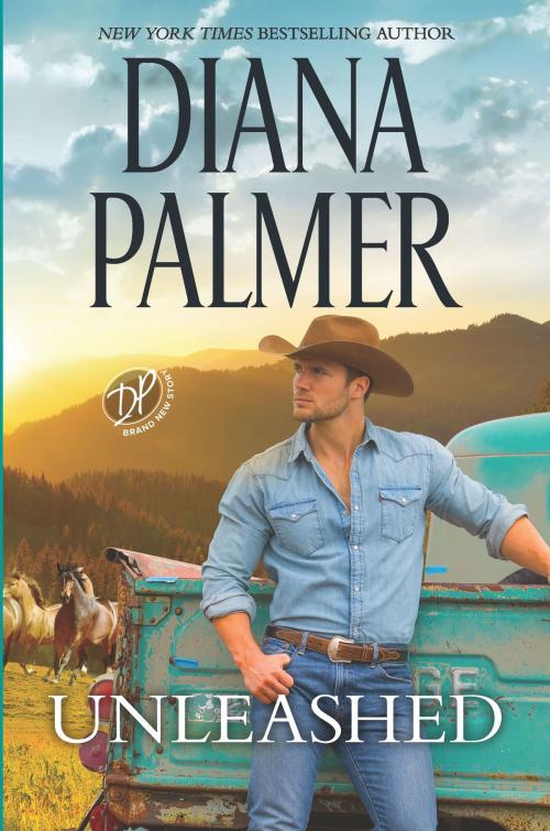 Cover of the book Unleashed by Diana Palmer, HQN Books