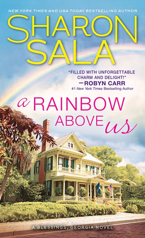Cover of the book A Rainbow Above Us by Sharon Sala, Sourcebooks
