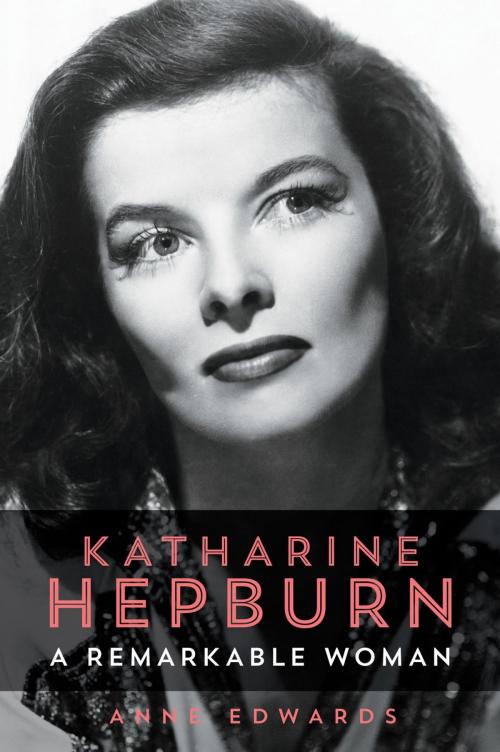 Cover of the book Katharine Hepburn by Anne Edwards, Lyons Press