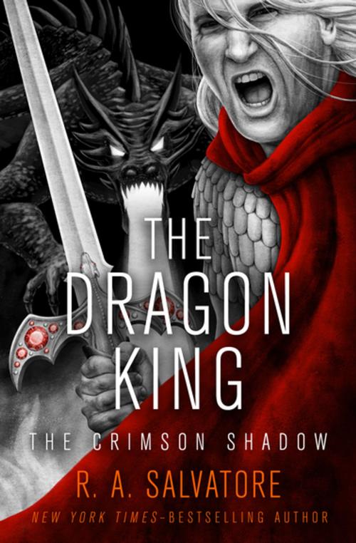 Cover of the book The Dragon King by R. A. Salvatore, Open Road Media