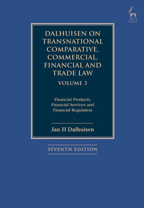 Cover of the book Dalhuisen on Transnational Comparative, Commercial, Financial and Trade Law Volume 3 by Professor Jan H Dalhuisen, Bloomsbury Publishing