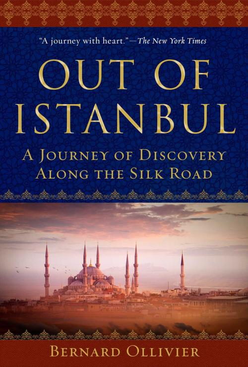 Cover of the book Out of Istanbul by Bernard Ollivier, Skyhorse