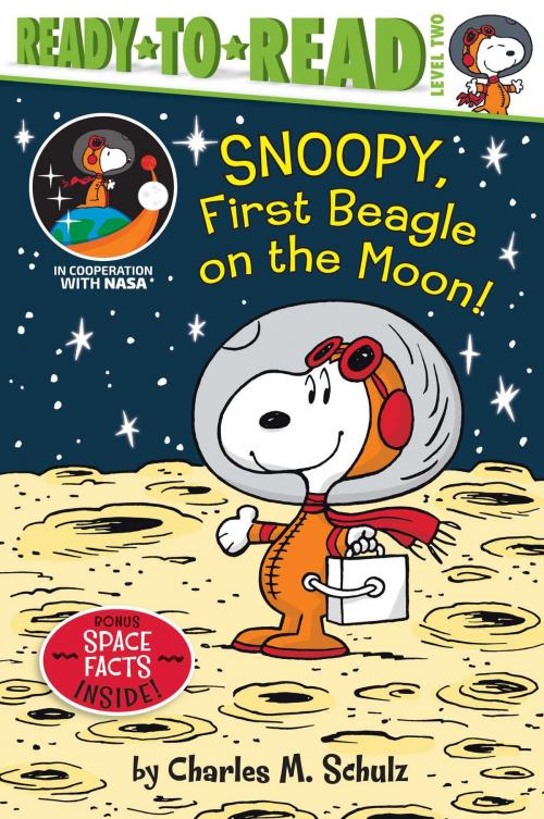 Cover of the book Snoopy, First Beagle on the Moon! by Ximena Hastings, Charles M. Schulz, Simon Spotlight