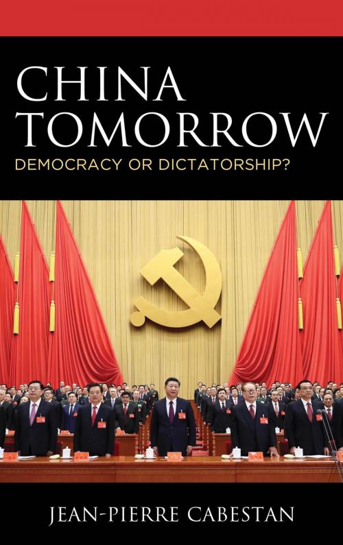 Cover of the book China Tomorrow by Jean-Pierre Cabestan, Rowman & Littlefield Publishers