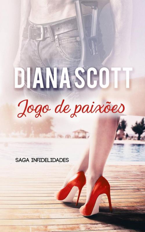 Cover of the book Jogo de Paixões by Diana Scott, Babelcube Inc.