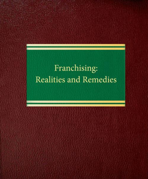 Cover of the book Franchising: Realties and Remedies by Harold Brown, Law Journal Press