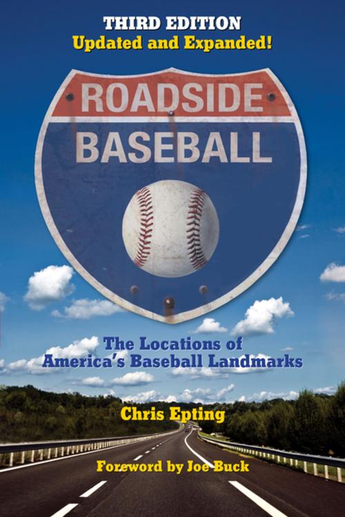 Cover of the book Roadside Baseball: The Locations of America's Baseball Landmarks by Chris Epting, Santa Monica Press