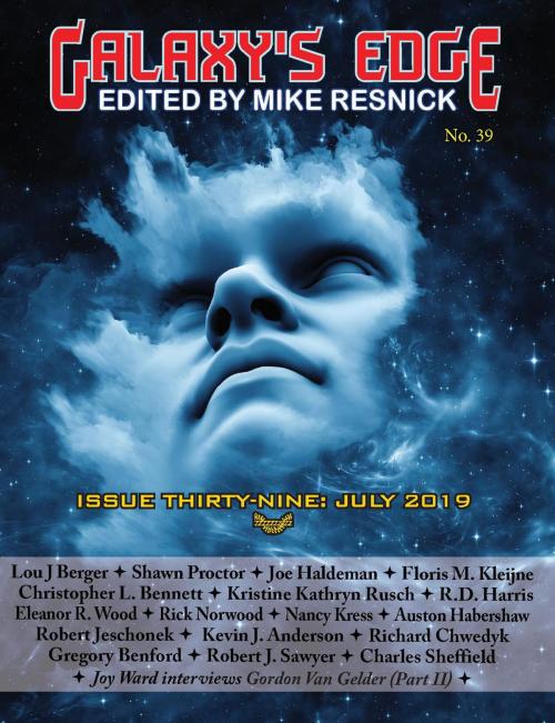 Cover of the book Galaxy’s Edge Magazine: Issue 39, July 2019 by Joe Haldeman, Kevin J. Anderson, Robert J. Sawyer, Nancy Kress, Phoenix Pick