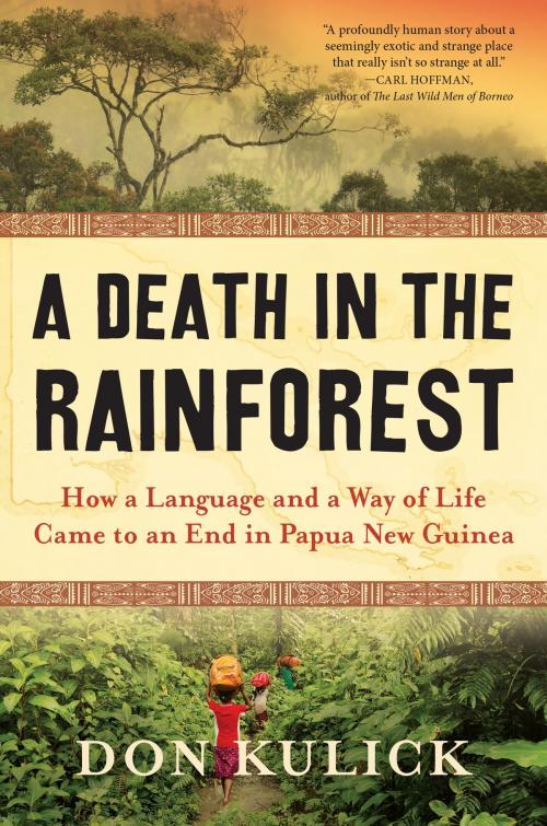 Cover of the book A Death in the Rainforest by Don Kulick, Algonquin Books