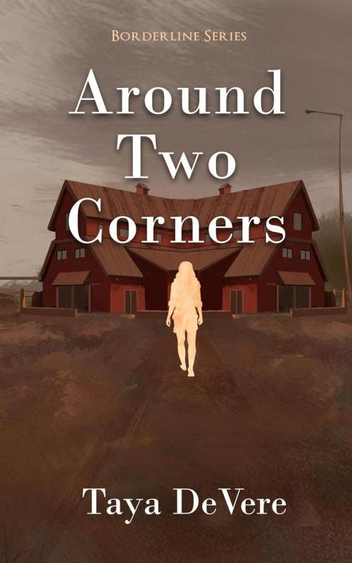 Cover of the book Around Two Corners by Taya DeVere, Evolved Publishing LLC