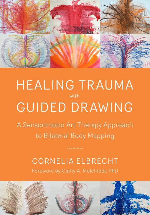 Cover of the book Healing Trauma with Guided Drawing by Cornelia Elbrecht, North Atlantic Books