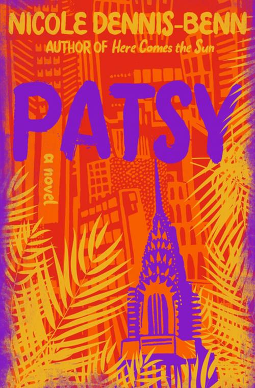 Cover of the book Patsy: A Novel by Nicole Dennis-Benn, Liveright