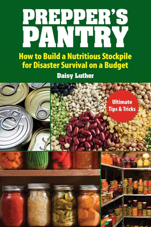 Cover of the book Prepper's Pantry by Daisy Luther, Skyhorse