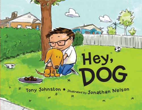 Cover of the book Hey, Dog by Tony Johnston, Charlesbridge