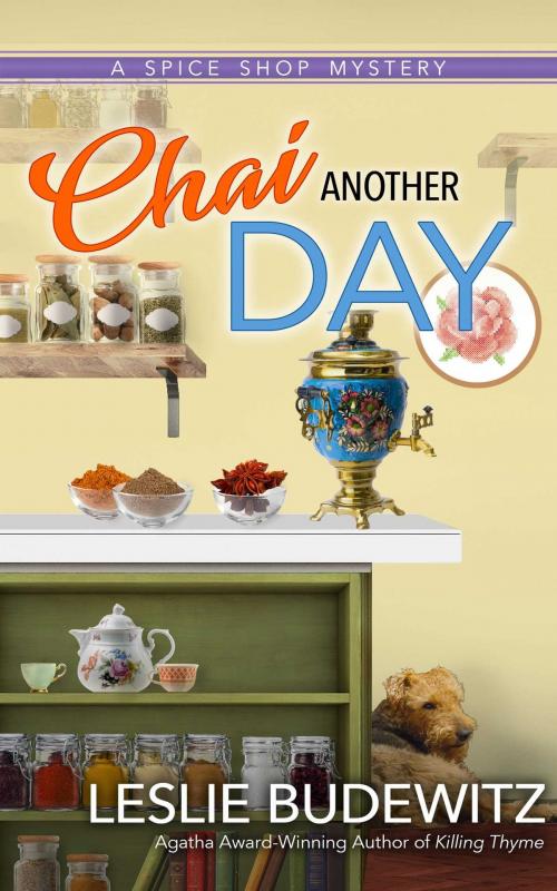 Cover of the book Chai Another Day by Leslie Budewitz, Seventh Street Books