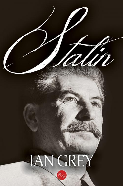 Cover of the book Stalin by Ian Grey, New Word City, Inc.