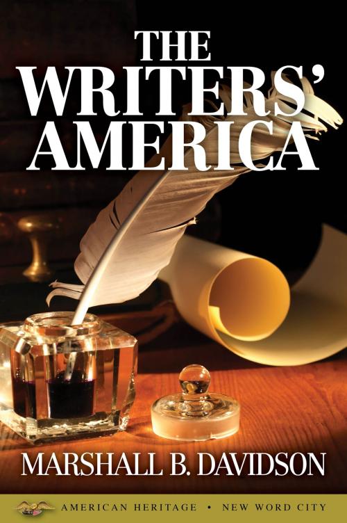 Cover of the book The Writers' America by Marshall B. Davidson, New Word City, Inc.